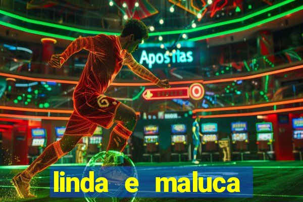 linda e maluca orochi letra